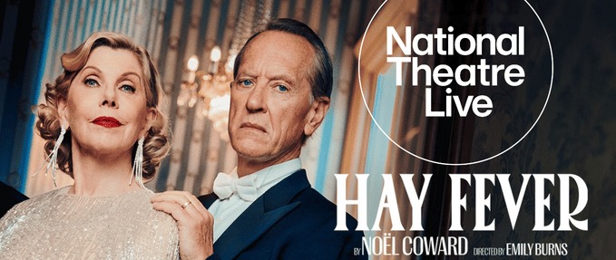National Theatre Live: Hay Fever